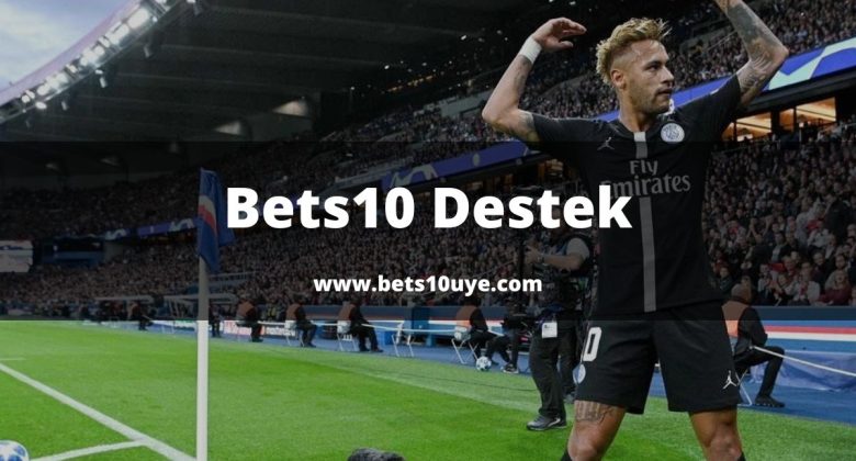 Bets10 Destek